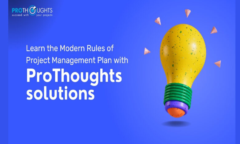 Learn the Modern Rules of PMP Certification with ProThoughts Solutions
