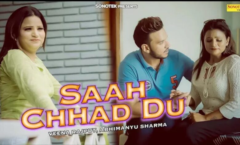 Actor Abhimanyu Sharma & Veena Rajput’s "Saah Chhad Du" Song Out Now | Directed by Rikham Soni